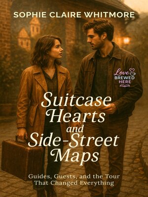 cover image of Suitcase Hearts and Side-Street Maps